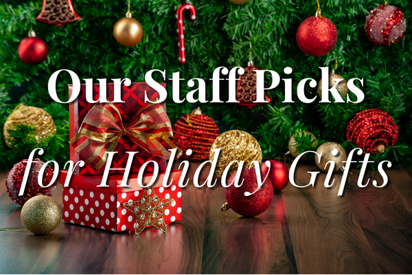 STORIES Staff Picks: Holiday Gift Ideas